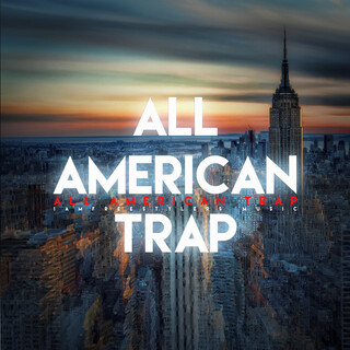 All American Trap (Original Mix)