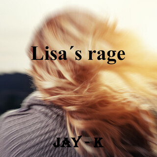 Lisa's Rage