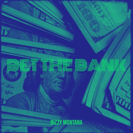 Bet the Bank | Boomplay Music