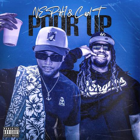 Pour Up ft. CARL T | Boomplay Music