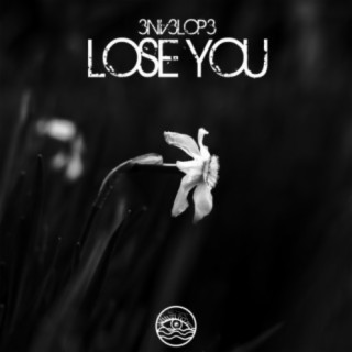 Lose You