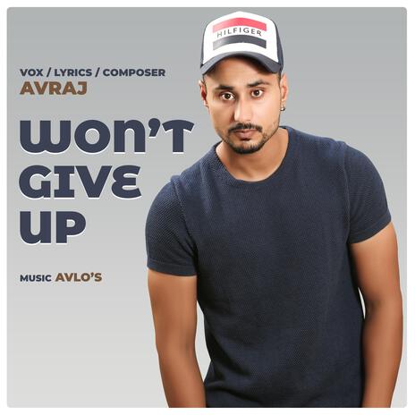 Won't Give Up | Boomplay Music