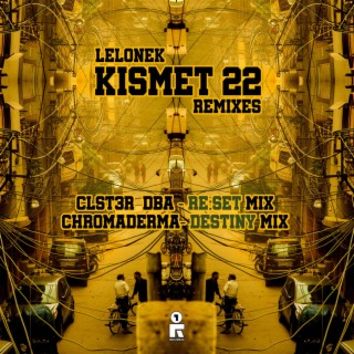 Kismet 22 Remixes (Remix Version)