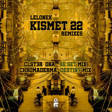 Kismet 22 Destiny Mix (Remix Version) ft. Chromaderma