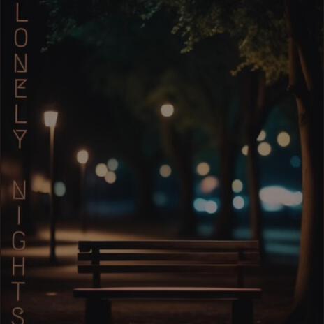 Lonely Nights | Boomplay Music