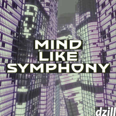 Mind Like Symphony | Boomplay Music