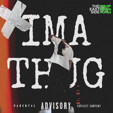 Ima Thug | Boomplay Music