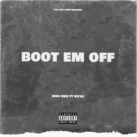 Boot em off ft. Riyaz | Boomplay Music