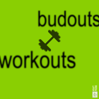 Budouts Workouts, Vol.1