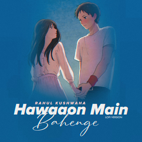 Hawaaon Main Bahenge (Lofi Version) | Boomplay Music