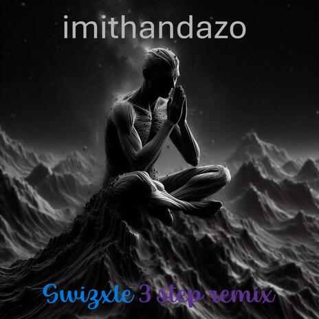 Imithandazo (3 step) | Boomplay Music