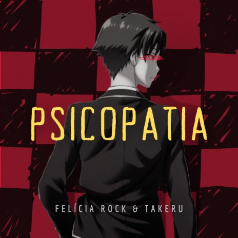 Psicopatia ft. Takeru | Boomplay Music