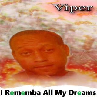 I Rememba All My Dreams