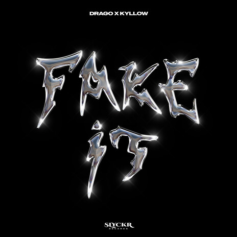 Fake It ft. Kyllow | Boomplay Music