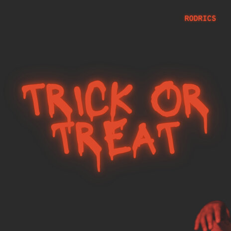 Trick or Treat | Boomplay Music