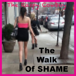 The Walk Of Shame