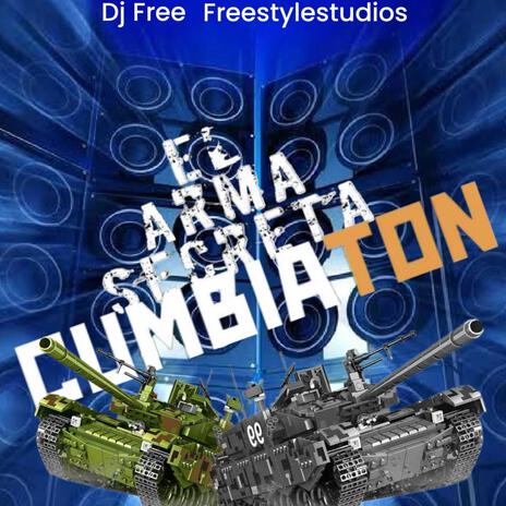 El arma secreta (cumbiaton) | Boomplay Music