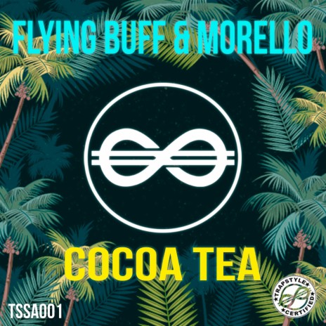 Cocoa Tea ft. Morello | Boomplay Music