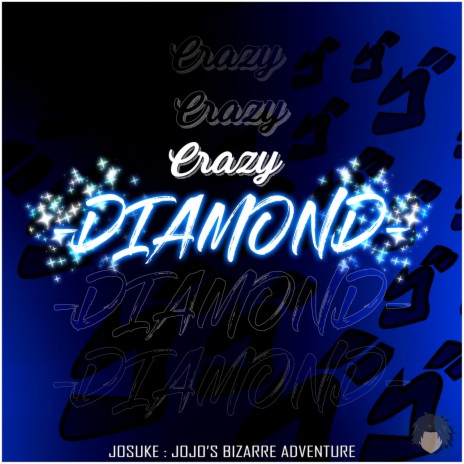 Crazy Diamond: Josuke (Jojo's Bizarre Adventure)