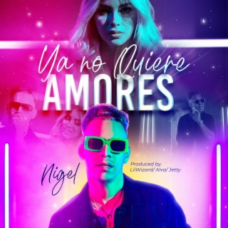Ya No Quiere Amores lyrics | Boomplay Music
