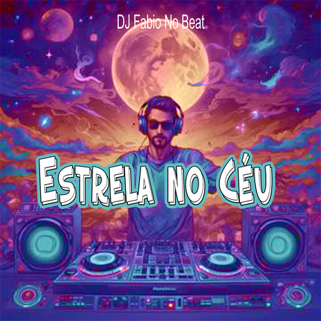 Estrela No Céu | Boomplay Music