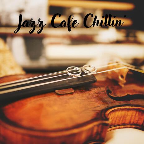 Lazy Afternoon Groove ft. Jazz Lounge, Cafe Jazz! & Jazzy Coffee Shop