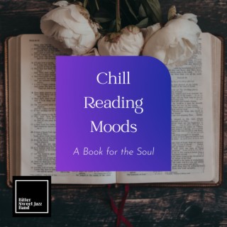 Chill Reading Moods - A Book for the Soul