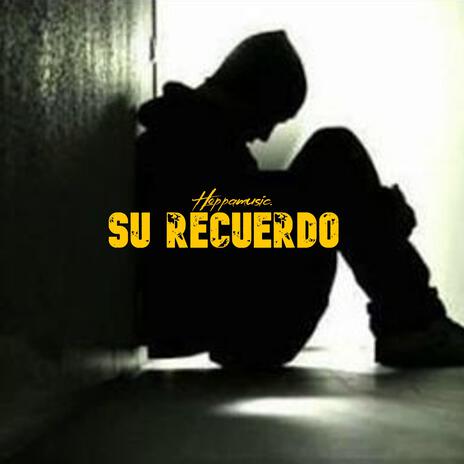 Su Recuerdo | Boomplay Music