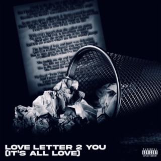 Love Letter 2 You (It's All Love)
