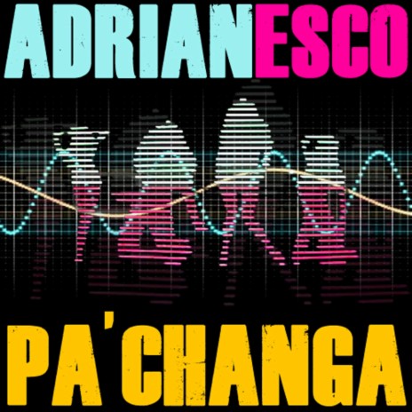 Pa Changa | Boomplay Music