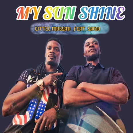 My sun shine ft. Saidu | Boomplay Music