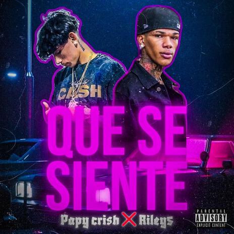 QUE SE SIENTE ft. papy crish | Boomplay Music