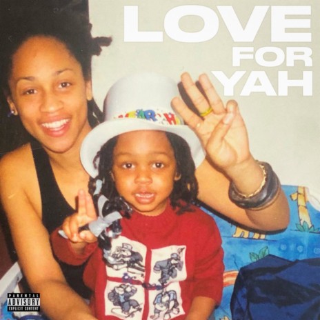 LOVE FOR YAH | Boomplay Music