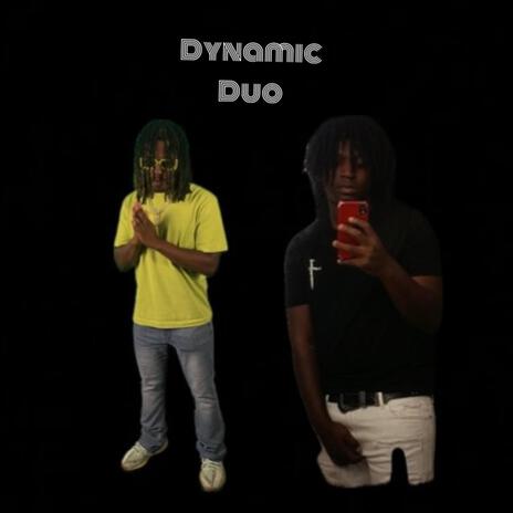 Dynamic Duo ft. DaRealJah | Boomplay Music