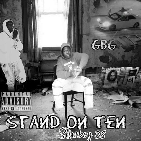 Stand On Ten | Boomplay Music