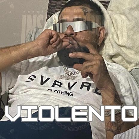 Violento | Boomplay Music