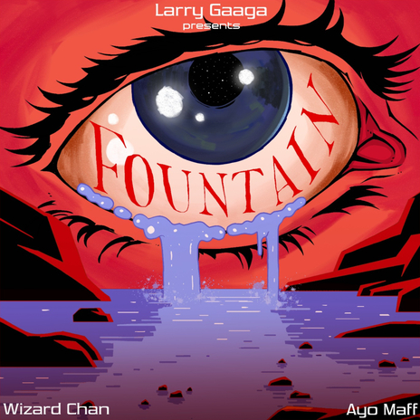 Fountain (feat. Ayo Maff & Wizard Chan) | Boomplay Music