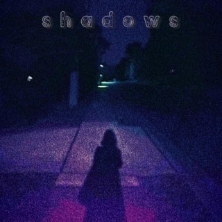 Shadows