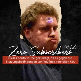 Zero Subscribers