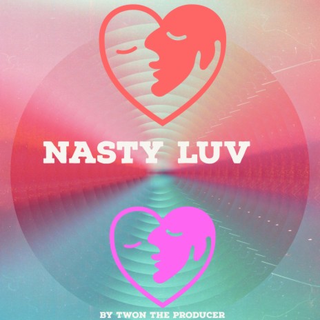 Nasty Luv (Radio Edit) | Boomplay Music