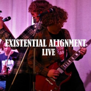 Existential Alignment Live