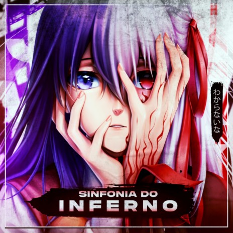 Sinfonia do Inferno ft. DK Zoom | Boomplay Music