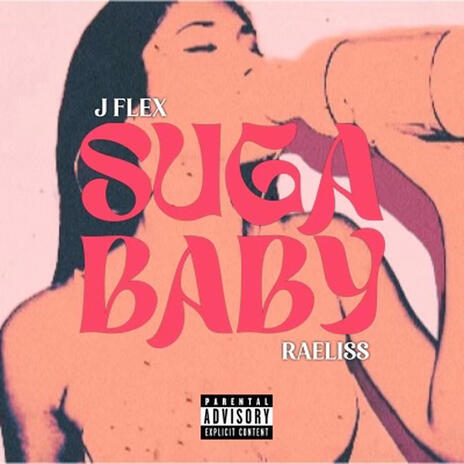 SUGA BABY ft. RAELISS | Boomplay Music