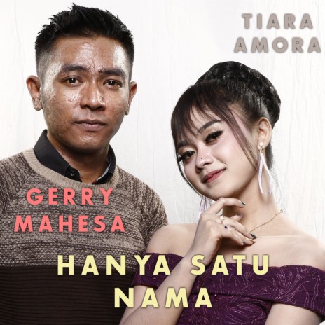 Hanya Satu Nama ft. Gerry Mahesa | Boomplay Music