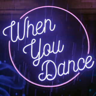 When You Dance