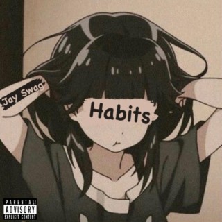 Habits lyrics | Boomplay Music