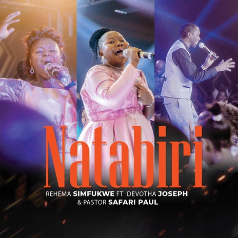 Natabiri (feat. Devotha Joseph & Pastor Safari Paul) | Boomplay Music