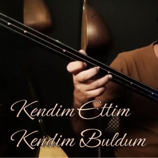 Kendim Ettim Kendim Buldum (Enstrümantal Divan Bağlama)