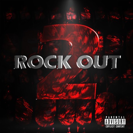 Rockout 2 | Boomplay Music