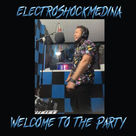 Welcome To The Party | Boomplay Music